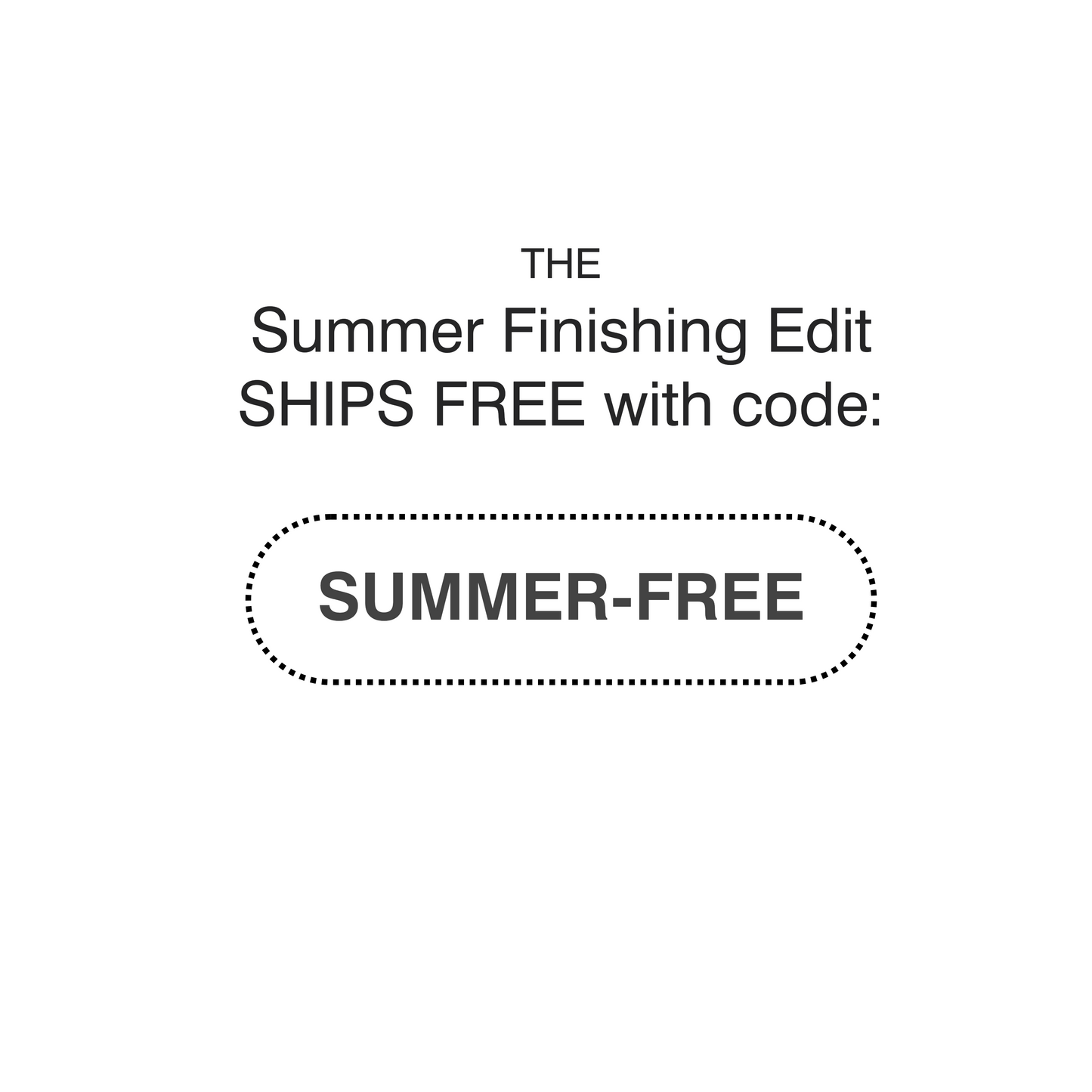 Summer Finishing Edit